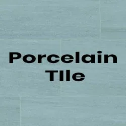 Porcelain Tile